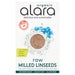 Alara Organic Raw Milled Linseeds 500g Botiga