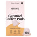 Grind Caramel Coffee Pods 10 per pack Botiga